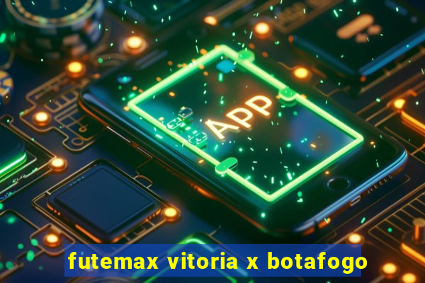 futemax vitoria x botafogo